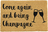 Bring Champagne Doormat - Distinctly Living