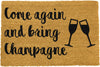 Bring Champagne Doormat - Distinctly Living