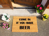 Come again and bring beer doormat - Distinctly Living