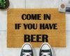 Come again and bring beer doormat - Distinctly Living