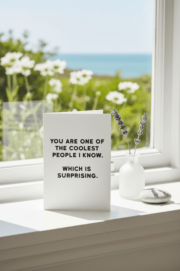 Coolest People Greetings Card - Distinctly Living