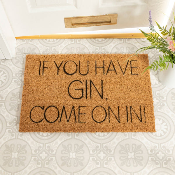 If You Have Gin Come On In Doormat - Distinctly Living
