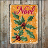 Noel Holly Berries Metal Sign - Distinctly Living
