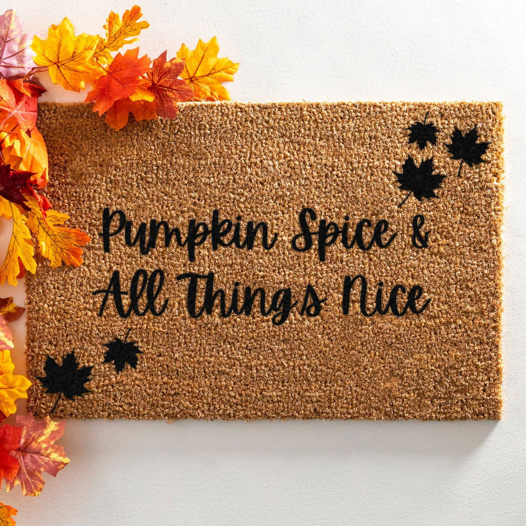 Pumpkin Spice and All Things Nice Doormat - Distinctly Living