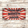 Turns Out These Are My Monkeys This Is My Circus Metal Sign - Distinctly Living