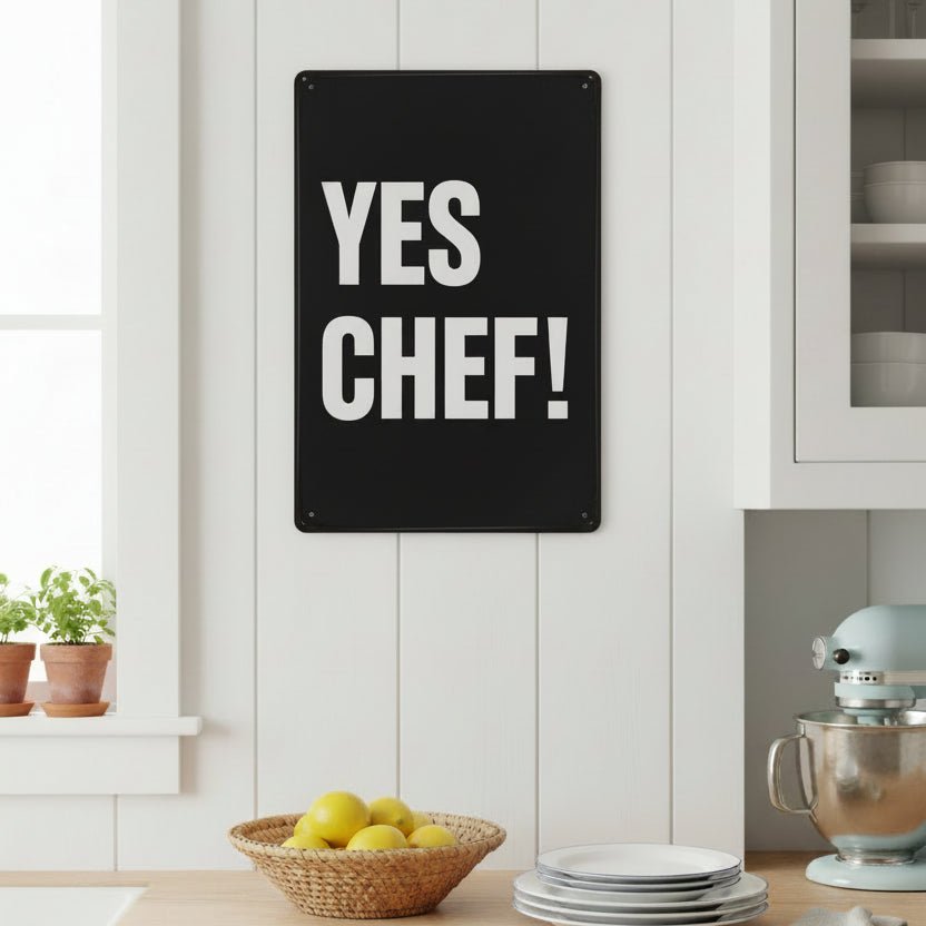 Yes Chef! Metal Sign - Distinctly Living